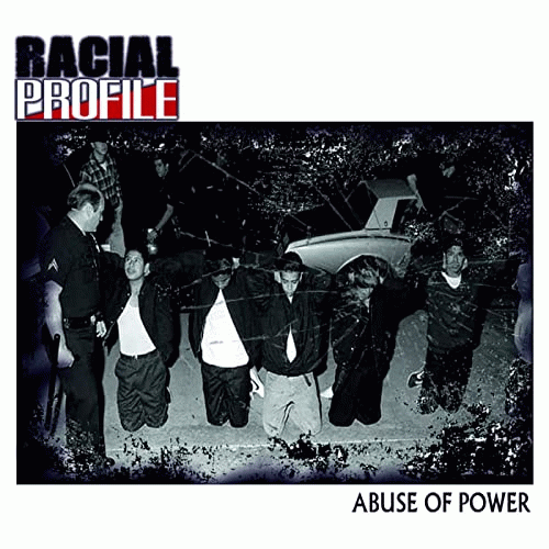 Racial Profile : Abuse of Power